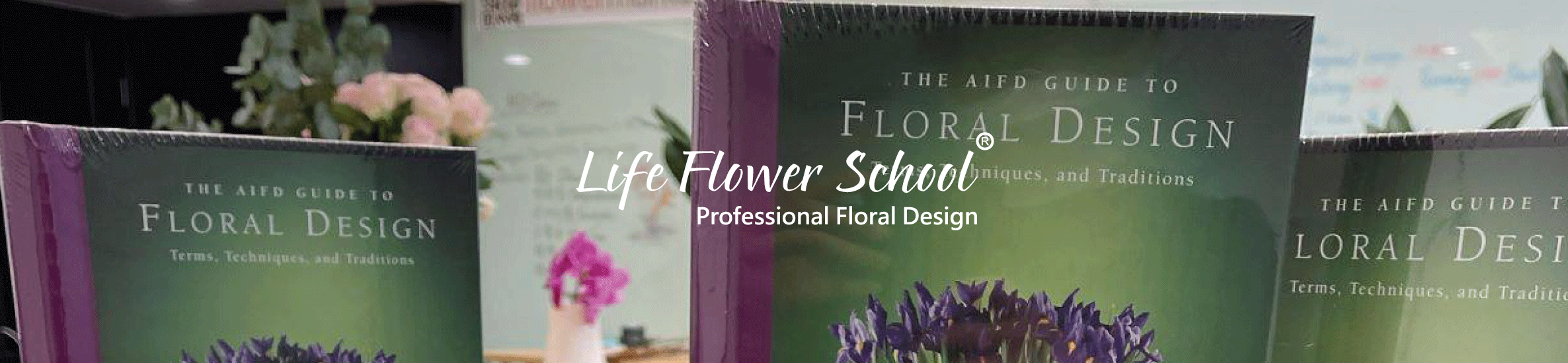 LIFE FLOWER SCHOOL | 花言學府 - Professional Floral Design